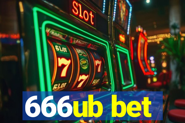 666ub bet